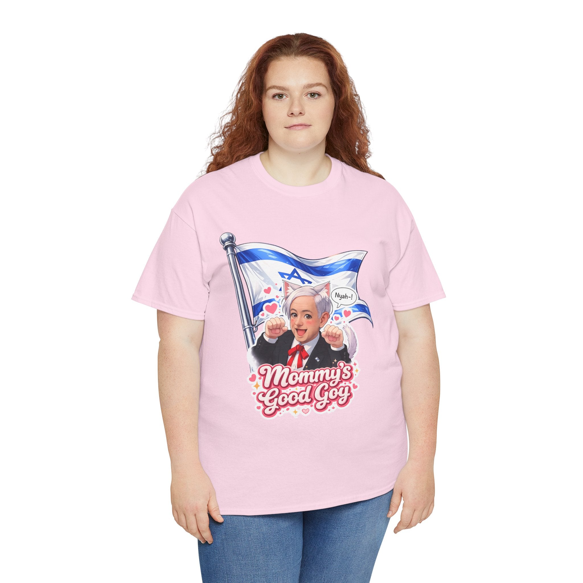 "Mommy's Good Goy" Isreal Benjamin Netanyahu — T-shirt